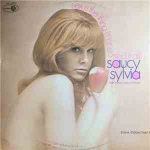 Saucy Sylvia - Sex Is The Thing (That Started It All) flac album