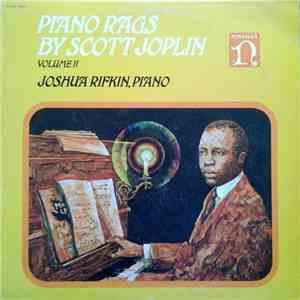Scott Joplin, Joshua Rifkin - Piano Rags, Volume II flac album
