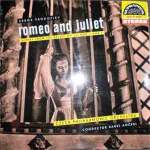 Serge Prokofiev, Czech Philharmonic Orchestra, Karel Ančerl - Romeo And Juliet (Scenes From The Ballet, Op. 64, Nos. 1 And 2) flac album