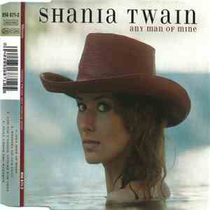Shania Twain - Any Man Of Mine flac album