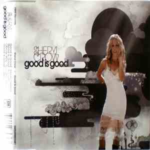 Sheryl Crow - Good Is Good flac album