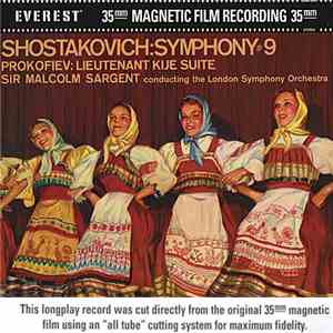 Shostakovich / Prokofiev - London Symphony Orchestra, Sir Malcom Sargent - Symphony No. 9 / Lieutenant Kije - Suite flac album