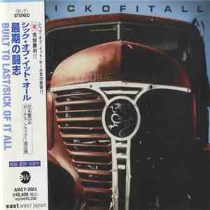 Sick Of It All - Built To Last flac album
