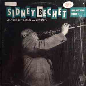 Sidney Bechet With "Wild Bill" Davison And Art Hodes - Giant Of Jazz (Volume 1) flac album