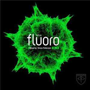 Simon Patterson - Full On Fluoro Vol. 01 flac album