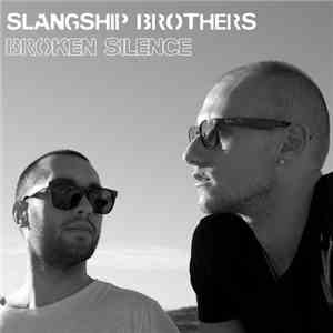 Slangship Brothers - Broken Silence flac album