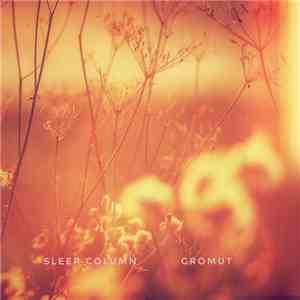 Sleep Column - Gromut flac album