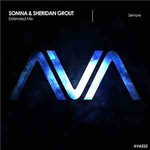 Somna  & Sheridan Grout - Siempre flac album