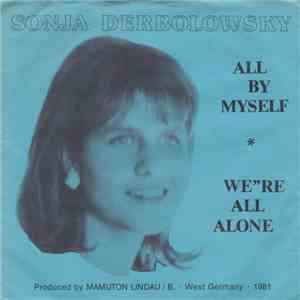 Sonja Derbolowsky - All By Myself / We're All Alone flac album