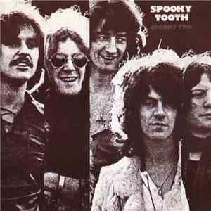 Spooky Tooth - Spooky Two flac album