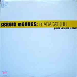 Sérgio Mendes - Maracatudo (Junior Vasquez Remixes) flac album
