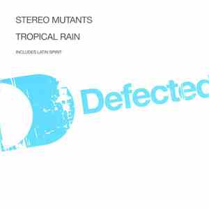 Stereo Mutants - Tropical Rain flac album