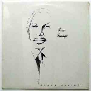Steve Elliott - True Image flac album