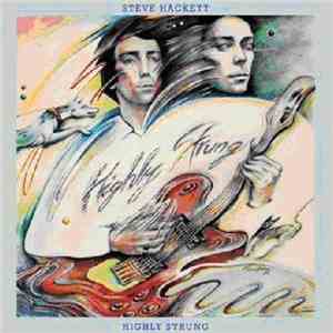 Steve Hackett - Highly Strung flac album