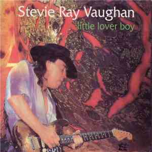 Stevie Ray Vaughan - Little Lover Boy flac album
