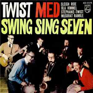 Swing Sing Seven - Twist Med Swing Sing Seven flac album