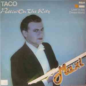Taco - Puttin' On The Ritz / Livin' In My Dream World flac album