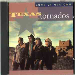 Texas Tornados - Zone Of Our Own flac album