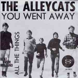 The Alleycats  - You Went Away / All The Things flac album