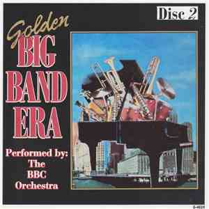 The BBC Orchestra - Golden Big Band Era Disc 2 flac album