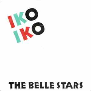 The Belle Stars - Iko Iko flac album