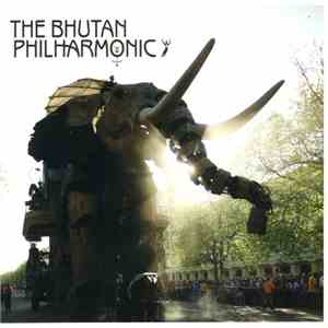 The Bhutan Philharmonic - The Bhutan Philharmonic flac album