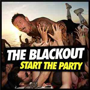 The Blackout - Start The Party flac album