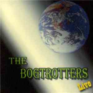 The Bogtrotters  - Live flac album