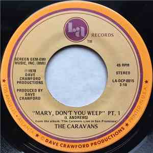 The Caravans  - Mary Don't You Weep flac album