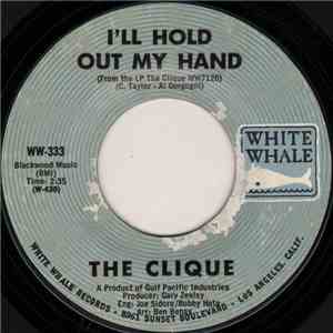 The Clique  - I'll Hold Out My Hand / Soul Mates flac album