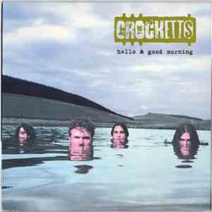 The Crocketts - Hello & Good Morning flac album