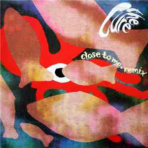The Cure - Close To Me · Remix flac album