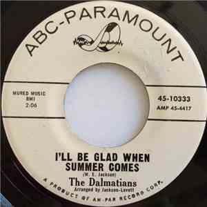 The Dalmatians  - I'll Be Glad When Summer Comes flac album