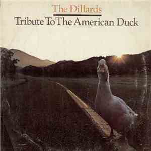 The Dillards - Tribute To The American Duck flac album