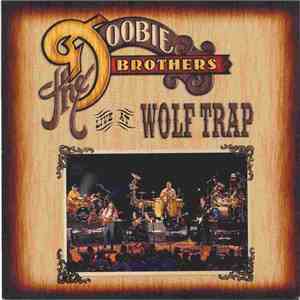 The Doobie Brothers - Live at Wolf Trap flac album