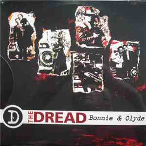 The Dread  - Bonnie & Clyde flac album