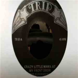 The Eldoradoes / The Magnificents  - Crazy Little Mama At My Front Door / Up On The Mountain flac album