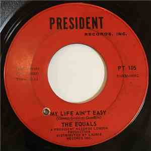 The Equals - My Life Ain't Easy flac album