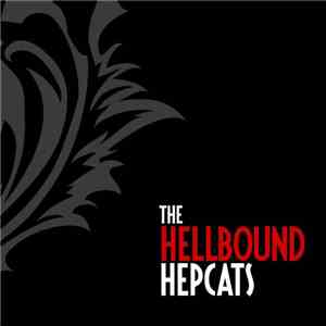 The Hellbound Hepcats - The Hellbound Hepcats flac album