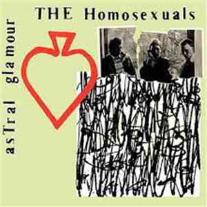 The Homosexuals - Astral Glamour flac album