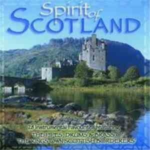 The Kings Own Scottish Borderes - Spirit Of Scotland flac album