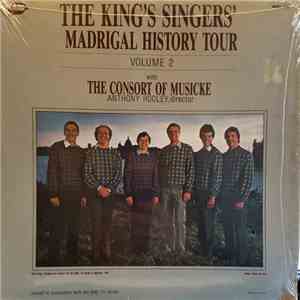 The King's Singers, The Consort Of Musicke, Anthony Rooley - Madrigal History Tour Volume 2 flac album
