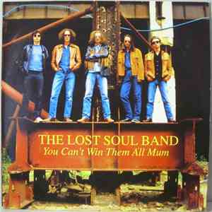 The Lost Soul Band - You Can't Win Them All Mum flac album