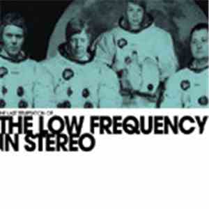 The Low Frequency In Stereo - The Last Temptation Of... The Low Frequency In Stereo Vol. 1 flac album