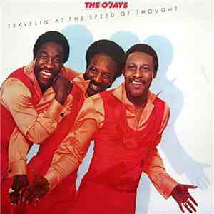The O'Jays - Travelin' At The Speed Of Thought flac album