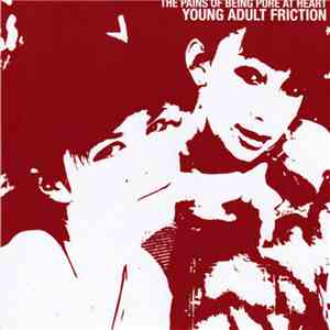 The Pains Of Being Pure At Heart - Young Adult Friction flac album