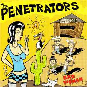 The Penetrators  - Bad Woman flac album