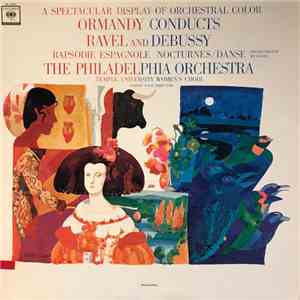 The Philadelphia Orchestra - Ormandy Conducts Ravel And Debussy flac album
