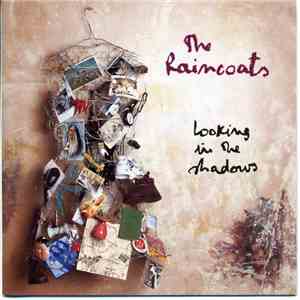 The Raincoats - Looking In The Shadows flac album