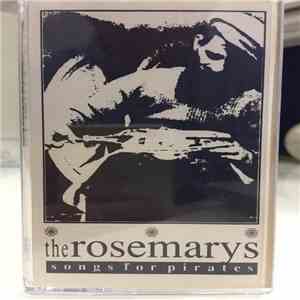 The Rosemarys - Songs For Pirates flac album